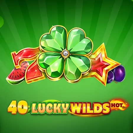 40 Lucky Wilds Hot