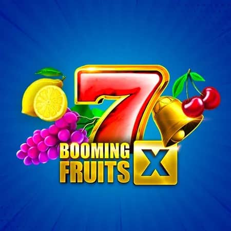 Booming Fruits X