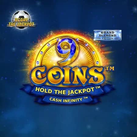 9 Coins: Grand Diamond Edition Score The Jackpot
