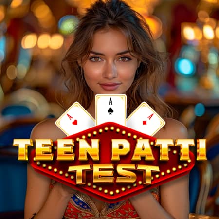 Teen Patti Test