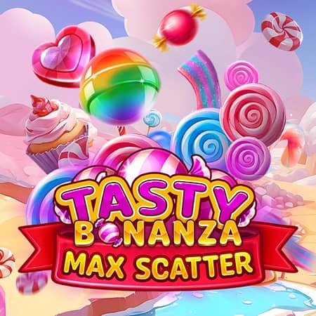 Tasty Bonanza Max Scatter