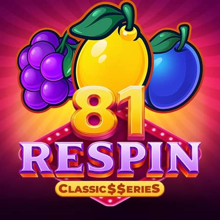 81 Respin: Classic$$erieS