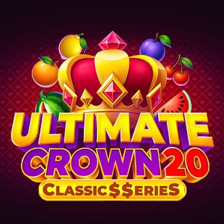 Ultimate Crown 20: Classic$erieS