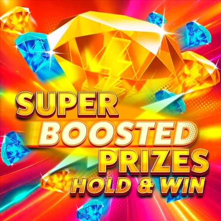Super Boosted Prizes: Hold & Win
