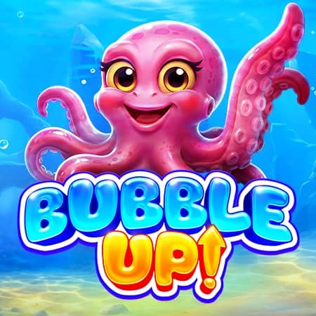 Bubble Up!