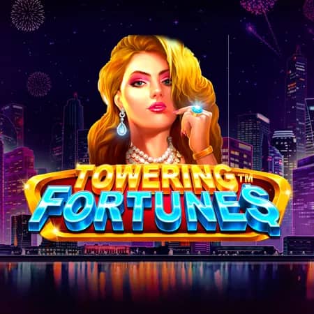 Towering Fortunes