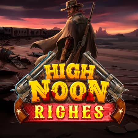 High Noon Riches