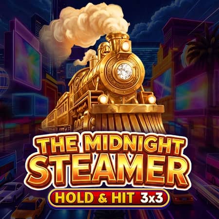 The Midnight Steamer Hold & Hit