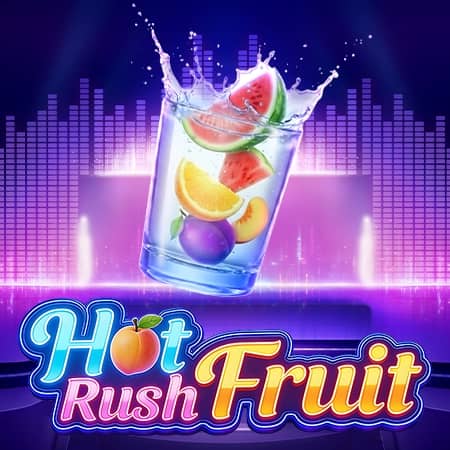 Hot Rush Fruit