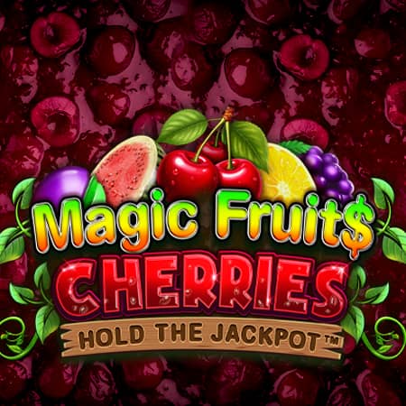 Magic Fruit$: Cherries