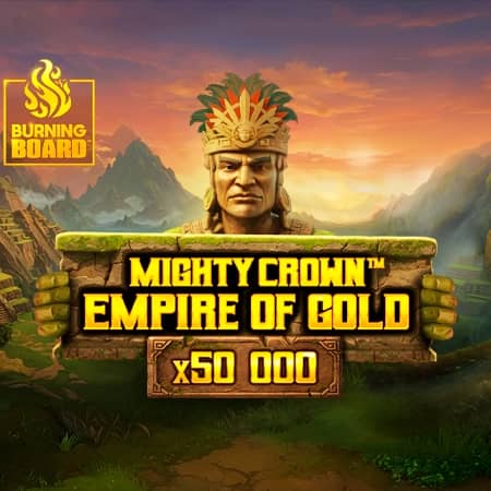Mighty Crown: Empire of Gold Burning Board